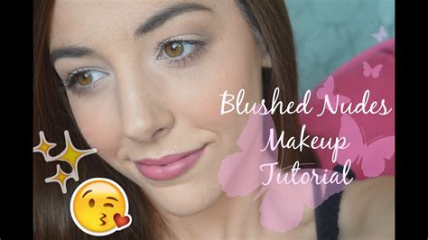 Blushed Nudes Makeup Tutorial YouTube