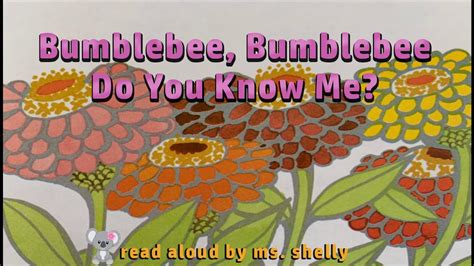 Bumblebee Bumblebee Do You Know Me Anne Rockwell Childrens Read