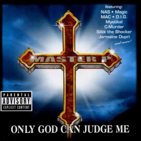 Is this something we should be concerned about? Master P - Only God Can Judge Me Full Album Stream