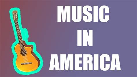 Music In America Youtube