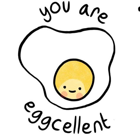 Kerris On Instagram You Yes You Are Eggcellent 🍳