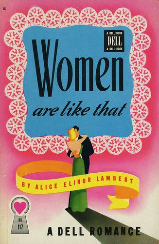 Dell Books 117 Alice Elinor Lambert Women Are Like Tha Flickr
