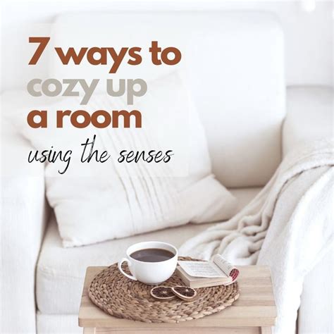 14 Best Tips How To Make A Room Feel Cozy Cozy Making Room Cozy