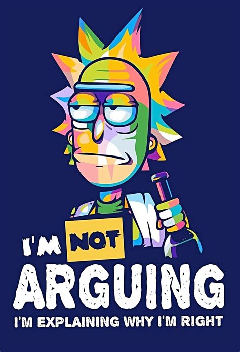 Rick And Morty Framed Art Poster Im Not Arguing Im Right 11x17 13x19 New Ebay