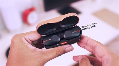 AUDIO MANTAB JIWA! - Review TWS Noise Cancelling Sony WF-1000XM3 