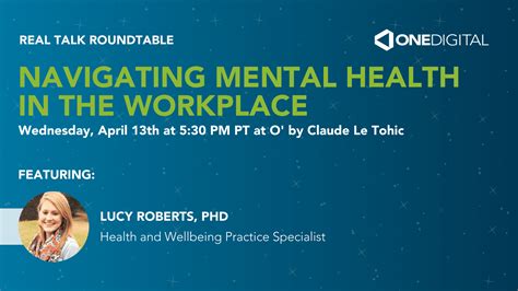Real Talk Roundtable Navigating Mental Health In The Workplace