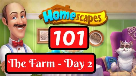 Homescapes Story Day 101 The Farm Day 2 Gameplay Youtube
