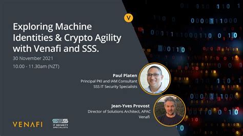 Exploring Machine Identities With Venafi And Sss It Security Specialists