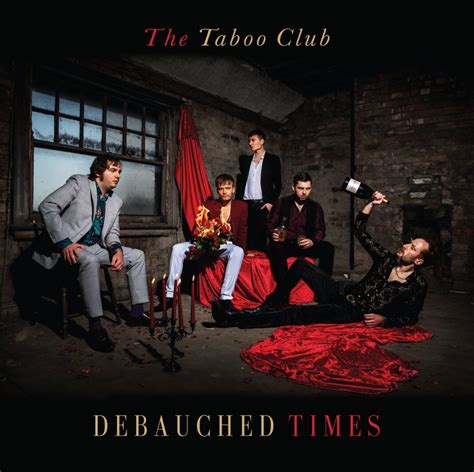 The Taboo Club Debauched Times Album Review