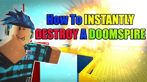 Roblox Doomspire Animated Tutorial How To Instantly Destroy A