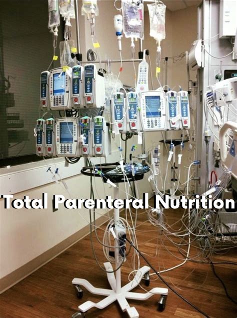 Total Parenteral Nutrition — The Nurse Natalie