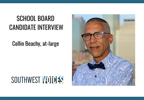 Our Interview With Collin Beachy At Large School Board Candidate