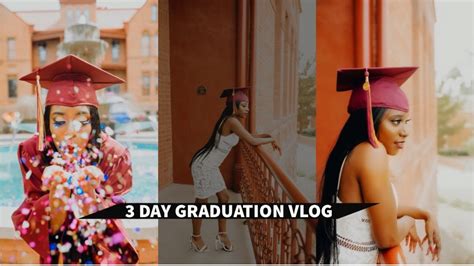 College Graduation Vlog 3 Naytripppy Youtube