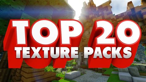 Top 20 Minecraft Texture Packs Hd 110 19 18 Youtube