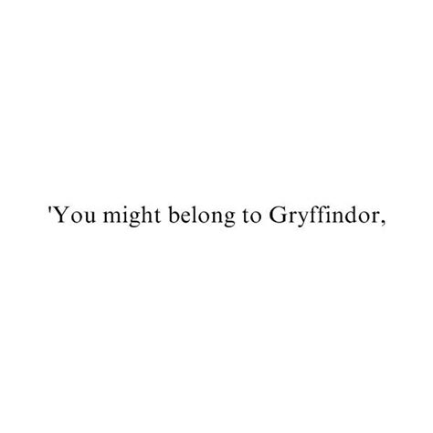 You Might Belong To Gryffindor Liked On Polyvore Featuring Harry