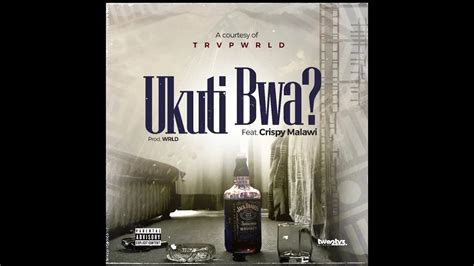 Trvpwrld Ukuti Bwanji With Crispy Malawi Official Visualiser