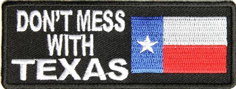 Dont Mess With Texas Patch