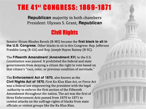 The 41st Congress 1869 1871 Republican Majority In Both Houses And