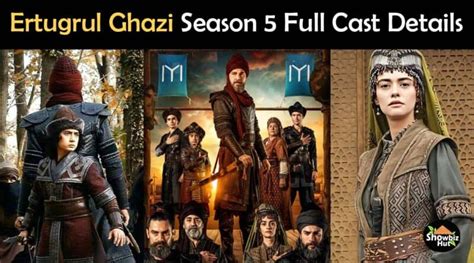 Ertugrul Ghazi Season 5 Cast Real Name And Pictures Showbiz Hut
