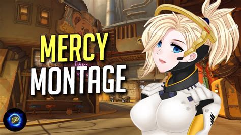 Overwatch Mercy Montage Mercy Tribute Youtube