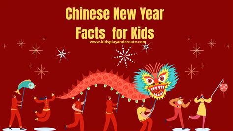 Chinese Lunar New Year Fun Facts For Kids Kids Play And Create