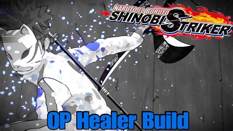 F2P OP Healer Build Naruto To Boruto Shinobi Strikers YouTube
