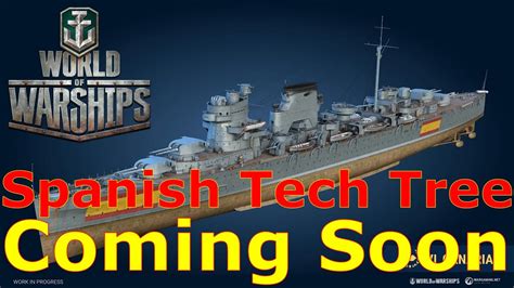 World Of Warships Spanish Tech Tree Coming Soon Youtube