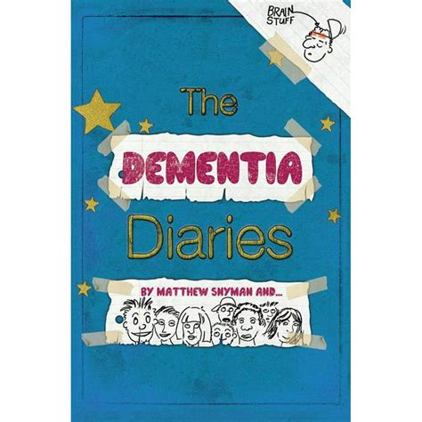 The Dementia Diaries A Novel In Cartoons