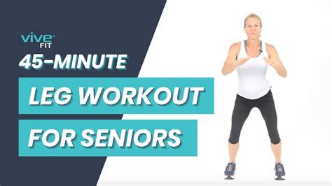 45 Minute Leg Workout For Seniors With Coach Kim Youtube