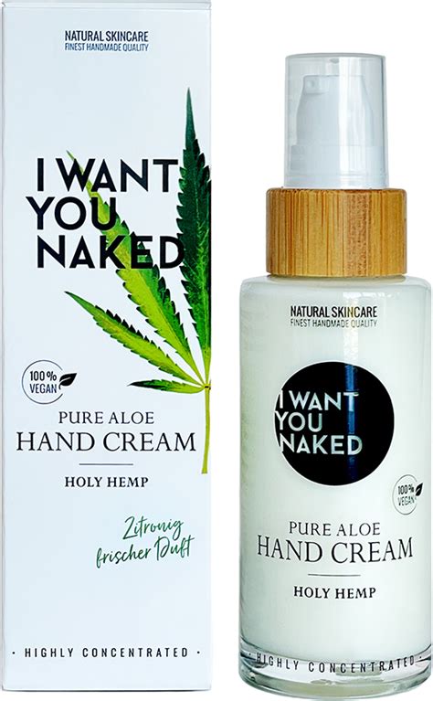 I Want You Naked Holy Hemp Pure Aloe Hand Cream Ml Ecco Verde Online Shop