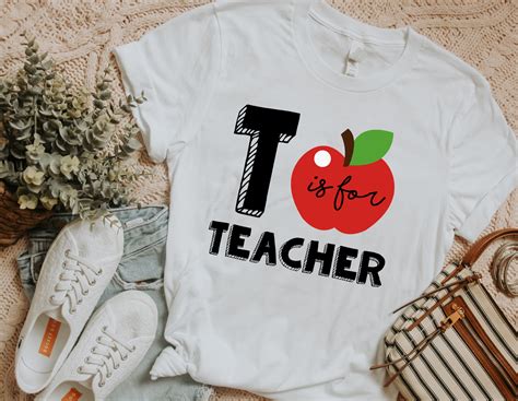 T Is For Teacher Shirt Teacher Shirt Back To School Teach Etsy