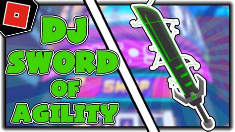 Event How To Get Djs Sword Of Agility Rb Battles In Robeats