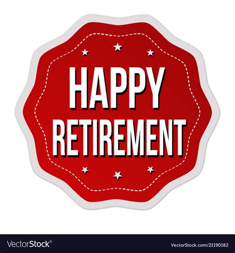 Happy Retirement Label Or Sticker Royalty Free Vector Image
