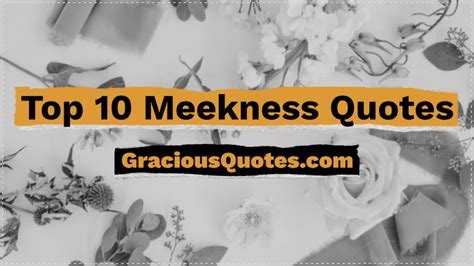 Top 10 Meekness Quotes Gracious Quotes Youtube