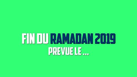 Fin Du Ramadan 2019 Youtube