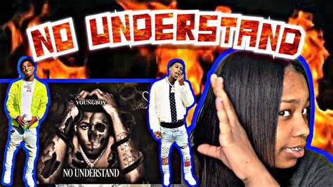 Nba Youngboy No Understand Official Audio Reaction Youtube