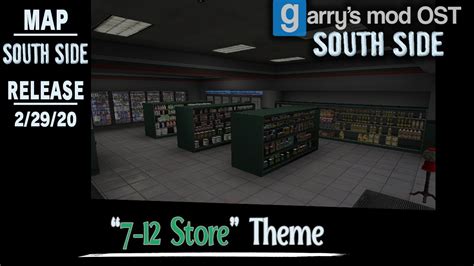 7 12 Store Theme Rpsouthside Garrys Mod Ost Youtube