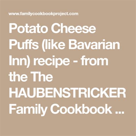 Potato Cheese Puffs Like Bavarian Inn Recipe From The The