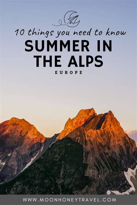 The Alps In Summer 10 Things You Need To Know Before Visiting French