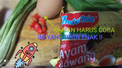Para sahabat memasak sekalian tidak perlu ragu untuk mencoba resep mi goreng enak ini. CARA MEMBUAT MIE INSTAN YANG ENAK - YouTube