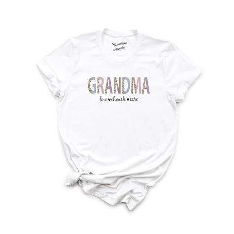 Grandma Love Cherish Care Mothers Day T Shirt Grandma T Shirts Best Grandma T