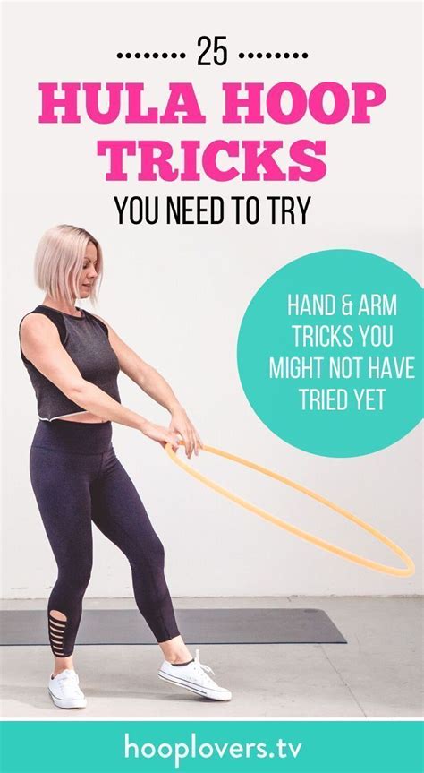 25 Hula Hoop Tricks With Tutorials Hula Hoop Workout Beginner