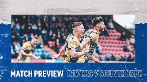 Match Preview Rovers V Scunthorpe News Bristol Rovers