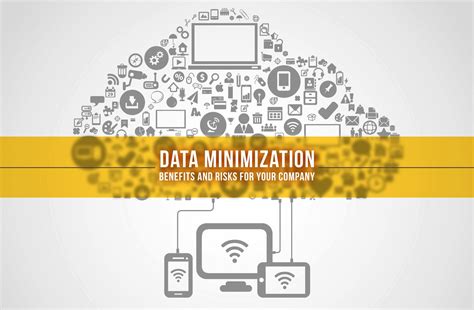Data Minimization In Big Data Benefits And Risks Suyati Technologies