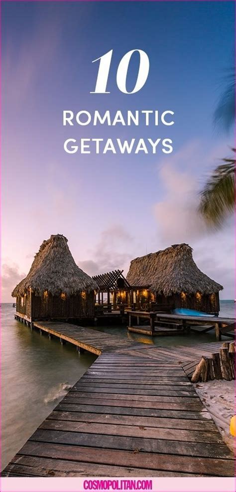 a pier with thatched huts and the words 10 romantic getaways on it