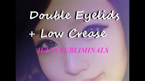 Double Eyelids W Low Crease Subliminal Youtube