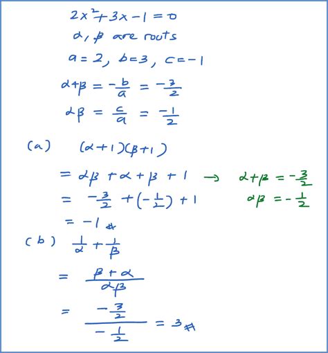 Let $p$ be the quadratic equation $a x^2 + b x + c = 0$. Sum of Roots and Product of Roots - SPM Additional Mathematics