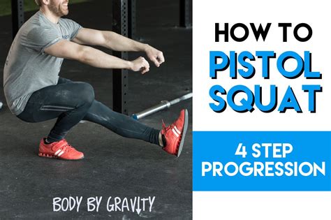 How To Pistol Squat 4 Step Progression Pistol Squat Squats Pistol