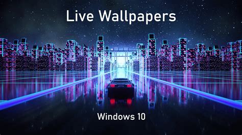 Top 10 Live Wallpapers For Windows