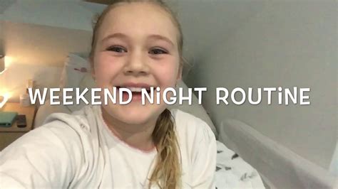 Weekend Night Routine Youtube